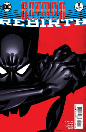 未来蝙蝠侠V6 重生#1 主刊 Batman Beyond V6 Rebirth #1（2016）普封