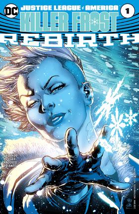 美国正义联盟 杀手鳄 重生#1 特刊 Justice League of America Killer Frost Rebirth（2017）普封
