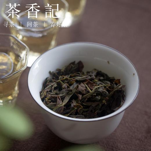 茶香记 吴玲的凤凰单丛贡香 传统炭焙 霸道之香 清芬四溢2017年 商品图3