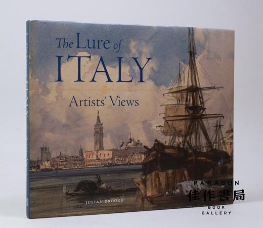 The Lure of Italy - Artists` Views  意大利的诱惑——艺术家的视野 商品图0