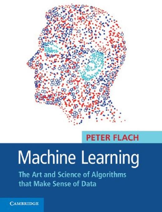 【中商原版】机器学习：一门让数据有了意义的艺术和科学 英文原版 Machine Learning Peter Flach 计算机科学 人工智能 商品图0