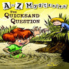 【中商原版】字母之谜17：穿过流沙 英文原版 儿童文学 A-Z Mysteries：The Quicksand Question Ron Roy Random House US 商品缩略图0