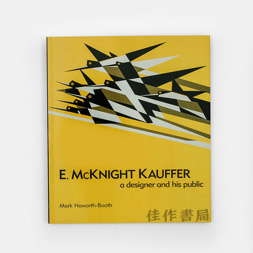 E. McKnight Kauffer: A Designer and His Public/麦克奈特·考弗：设计师和他的公众 商品图0