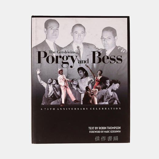 The Gershwins' Porgy and Bess - A 75th Anniversary Celebration 格什温的《波吉和贝丝》：75周年纪念版 商品图0