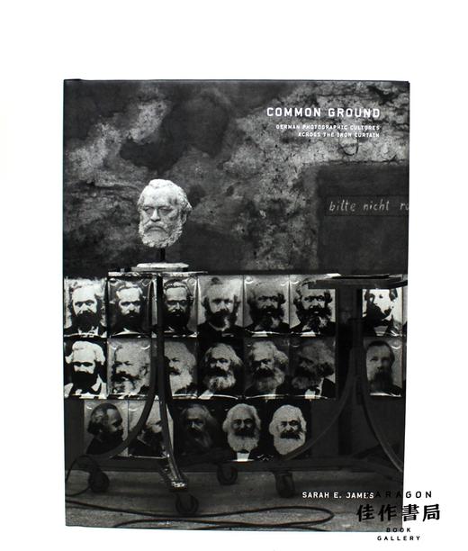 Common Ground: German Photographic Cultures Across the Iron Curtain.共同点：跨越铁幕的德国摄影文化。 商品图0