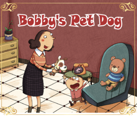 14、Bobby's Pet Dog