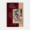 Practices of the Sentimental Imagination: Melodrama  the Novel  and the Social Imaginary in Nineteen 商品缩略图0