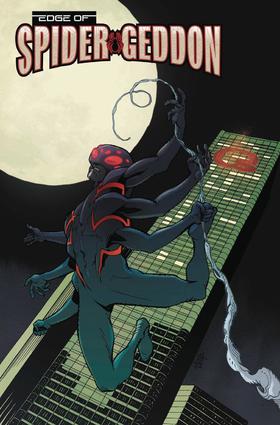 蜘蛛灾变边缘 支线 Edge Of Spider-Geddon（2018）变体