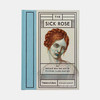 The Sick Rose: or; Disease and the Art of Medical Illustration 病态的玫瑰：疾病与医学 商品缩略图0