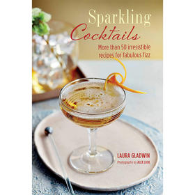 【中商原版】气泡鸡尾酒 英文原版 Sparkling Cocktails