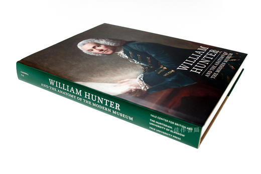 William Hunter and the Anatomy of the Modern Museum / 威廉·亨特和现代博物馆的解剖学 商品图1