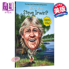 【中商原版】谁是史蒂夫·欧文？ 英文原版 Who Was Steve Irwin? Dina Anastasio Grosset & Dunlap