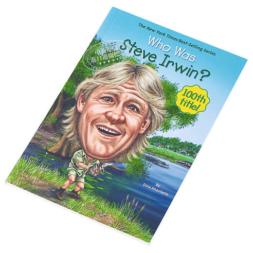 【中商原版】谁是史蒂夫·欧文？ 英文原版 Who Was Steve Irwin? Dina Anastasio Grosset & Dunlap 商品图1