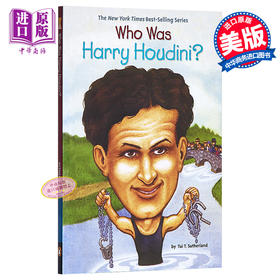【中商原版】哈利·胡迪尼是谁？英文原版 Who Was Harry Houdini? 历史名人 人物科普 6-12岁