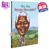 预售 【中商原版】纳尔逊·曼德拉是谁 英文原版 Who Was Nelson Mandela? 纽约时报畅销书 历史名人科普 6-12岁 商品缩略图0