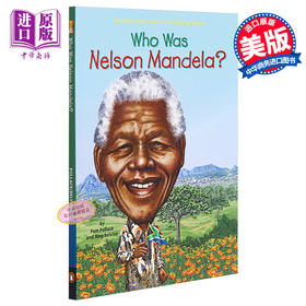 预售 【中商原版】纳尔逊·曼德拉是谁 英文原版 Who Was Nelson Mandela? 纽约时报畅销书 历史名人科普 6-12岁