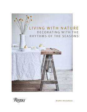 Living with Nature，与自然共存:根据季节的节奏来装饰