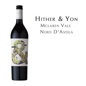 漫山麦克拉伦谷黑珍珠, 澳大利亚麦克拉伦山谷 Hither & Yon Mclaren Vale Nero D'Avola, Australia McLaren Vale