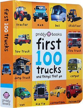 Mia老师推荐 First 100 Trucks 交通工具启蒙认知100词系列 英文原版绘本纸板书 儿童汽车卡车种类启蒙 宝宝图片认知图画故事书
