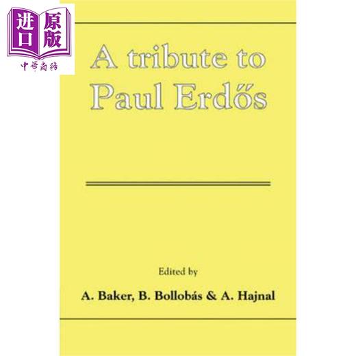 【中商原版】向保罗·厄多斯致敬 英文原版 A Tribute to Paul Erdos Alan Baker 商品图0