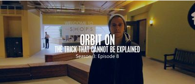 无法解释的魔术 Orbit On The Trick That Canno
