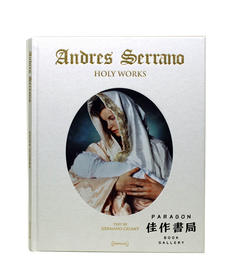 andres serrano: holy works 安德烈斯·塞拉诺:圣洁作品
