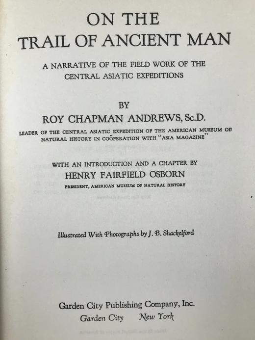 罗伊·查普曼·安德鲁斯《追寻古人的足迹》 配照片插图 精装大32开 商品图2