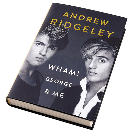 【中商原版】威猛乐队传记：乔治与我 英文原版 Wham! George & Me 音乐 传记 Andrew Ridgeley 商品图2