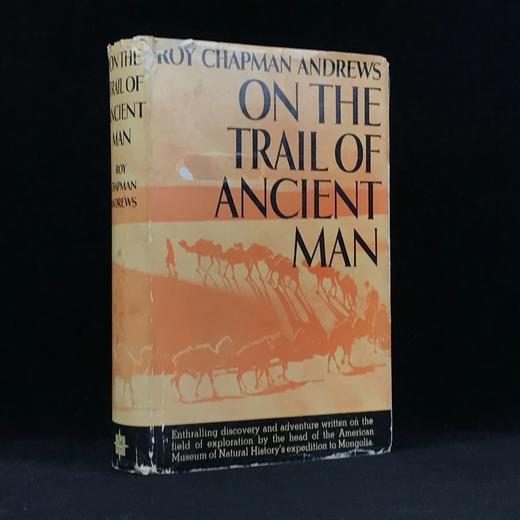 罗伊·查普曼·安德鲁斯《追寻古人的足迹》 配照片插图 精装大32开 商品图0
