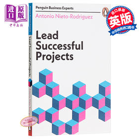 【中商原版】企鹅商业专家指南：领导成功项目 英文原版 Lead Successful Projects Antonio Nieto-Rodriguez