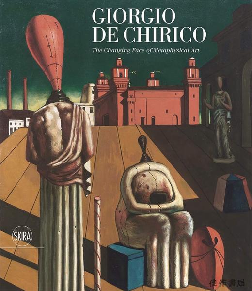 Giorgio de Chirico: The Changing Face of Metaphysical Art / 乔治·德·基里科：形而上画派变换的面孔 商品图0