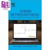 【中商原版】Hybrid Retrosynthesis 英文原版 混合逆向合成 第1版 Michael Smith 商品缩略图0