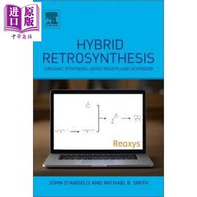 【中商原版】Hybrid Retrosynthesis 英文原版 混合逆向合成 第1版 Michael Smith
