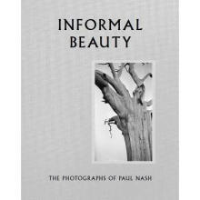 Informal Beauty The Photographs of Paul Nash,不正式的美：保罗·纳什摄影   摄影