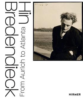 Hin Bredendieck: From Aurich to Atlanta/辛·布莱邓迪科：从奧里希到亚特兰大