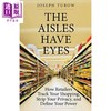 【中商原版】The Aisles Have Eyes How Retailers Track Your Shopping Strip Your Privacy 英文原版 通道有眼睛 Joseph Tu 商品缩略图0