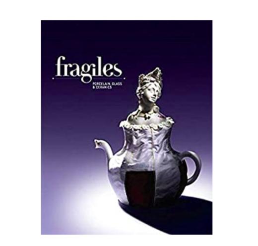 Fragiles: Porcelain, Glass And Ceramics,易碎品:瓷器、玻璃和陶瓷   其他艺术 商品图0