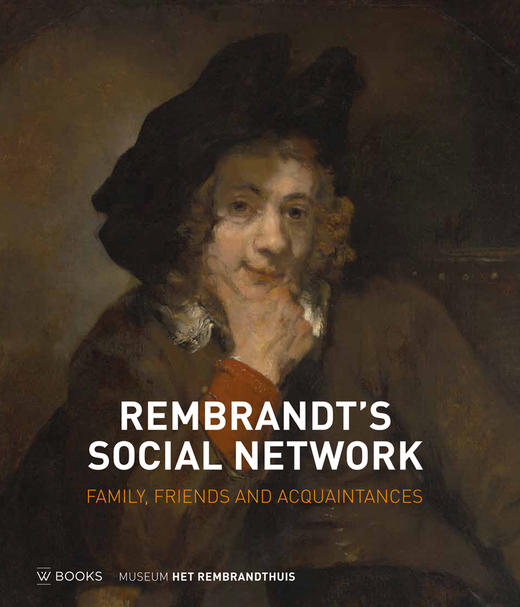 Rembrandt’s Social,伦勃朗的社交圈：家人、朋友和熟人   其他艺术 商品图0