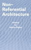 Non-Referential Architecture,非指称建筑,建筑 商品缩略图0