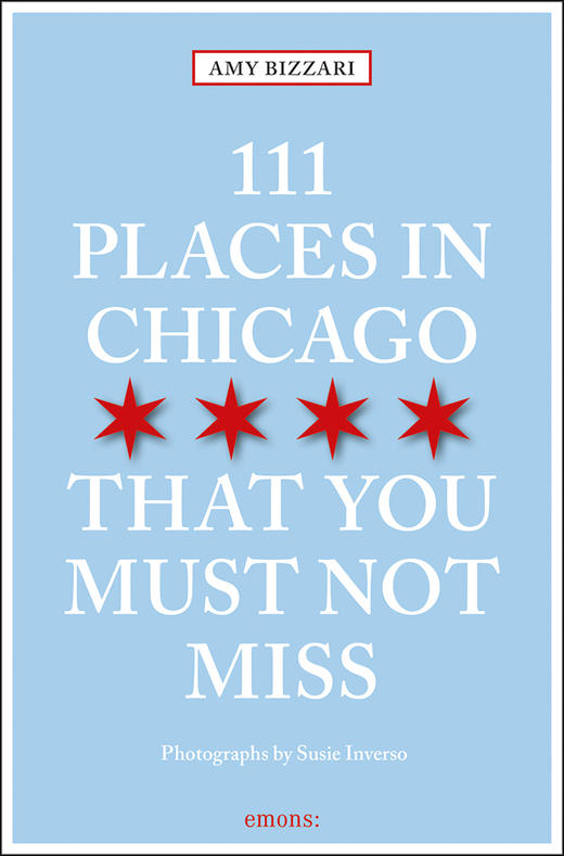 111 Places in Chicago That You Must Not Miss,111个芝加哥不容错过的地方   旅行 商品图0