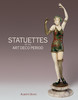 Statuettes of the Art Deco Period,装饰艺术时期小雕塑   其他艺术 商品缩略图0