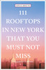 111 Rooftops in New York That You Must Not Miss,111个纽约不容错过的屋顶   旅行 商品缩略图0
