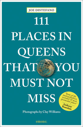 111 Places in Queens That You Must Not Miss,111个皇后区不容错过的地方   摄影