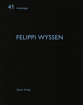 Felippi Wyssen (Anthologie),费利比·怀森（选集）   建筑