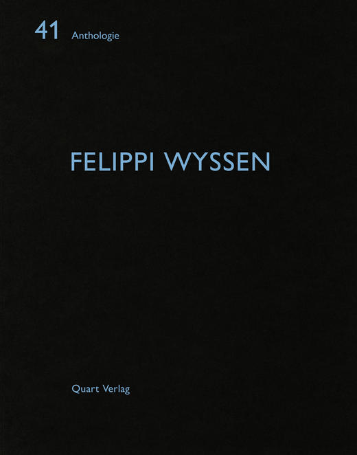 Felippi Wyssen (Anthologie),费利比·怀森（选集）   建筑 商品图0