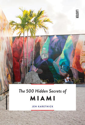 500 Hidden Secrets of Miami, The,迈阿密的500个秘密   旅行