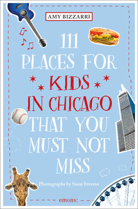 111 Places for Kids in Chicago You Must Not Miss,111个芝加哥不容错过的儿童场所   旅行