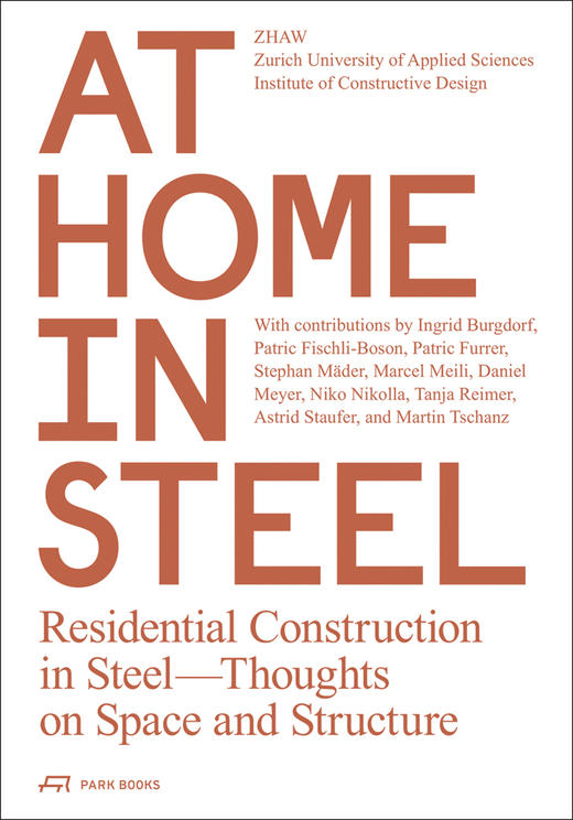 At Home in Steel: Residential Construction in Steel, Thoughts on Space and Structure. 商品图0