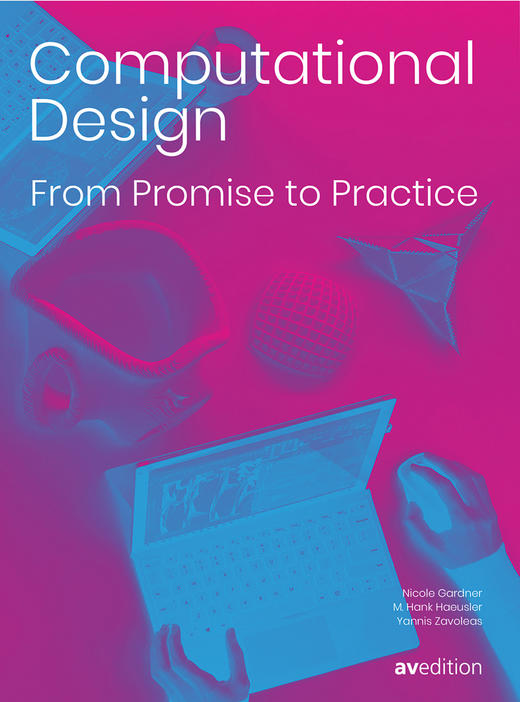 Computational Design: From Promise to Practice,计算设计：从承诺到实践   其他设计 商品图0