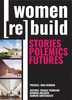 Women Rebuild: Stories, Polemics, Futures,妇女重建：故事、论战、未来   其他建筑 商品缩略图0